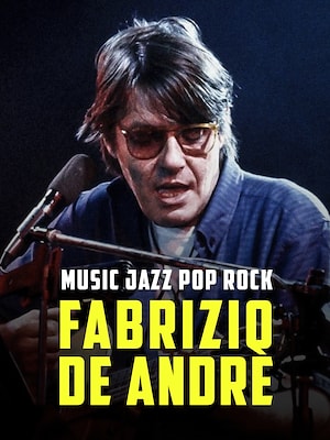 Music Jazz Pop Rock - Fabrizio De Andrè - RaiPlay