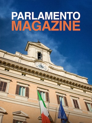 Parlamento Magazine - RaiPlay