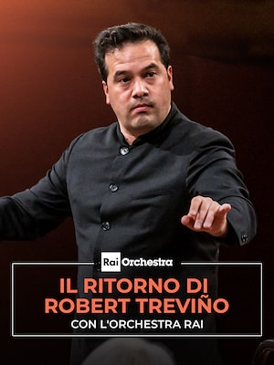 OSN: il ritorno di Robert Trevino con l'Orchestra Rai - RaiPlay