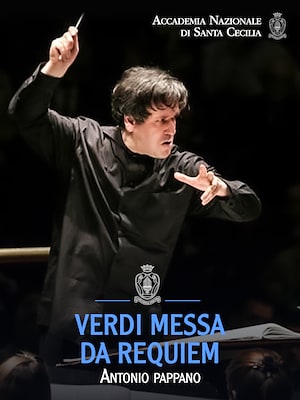 Verdi Messa da Requiem - Antonio Pappano - RaiPlay