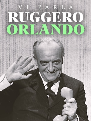 Vi parla Ruggero Orlando - RaiPlay