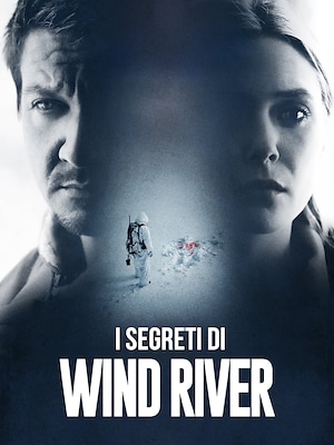 I segreti di Wind River - RaiPlay