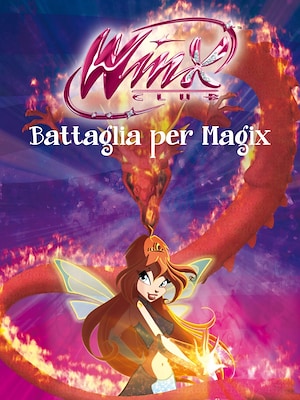 Winx Club - Battaglia per Magix - RaiPlay