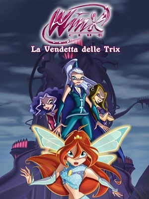 Winx Club - La Vendetta delle Trix - RaiPlay