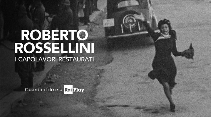 Roberto Rossellini - I capolavori restaurati MAB